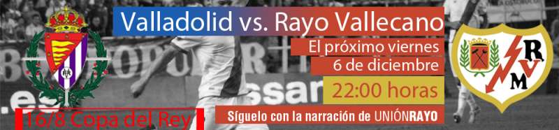 Valladolid-Rayo Copa