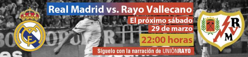 Cabecera Real Madrid – Rayo Vallecano