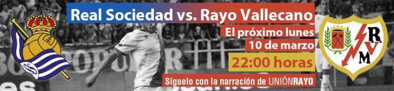 Cabecera Real Sociedad – Rayo Vallecano