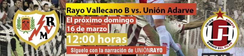 Rayo B – Unión Adarve