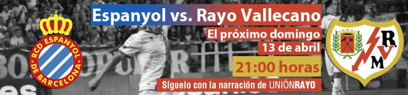 Cabecera Espanyol-Rayo Vallecano